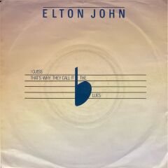 Elton John - I Guess That's They Call It The Blues / Lord Choc Ice - Choc Ice Mental 45'lik