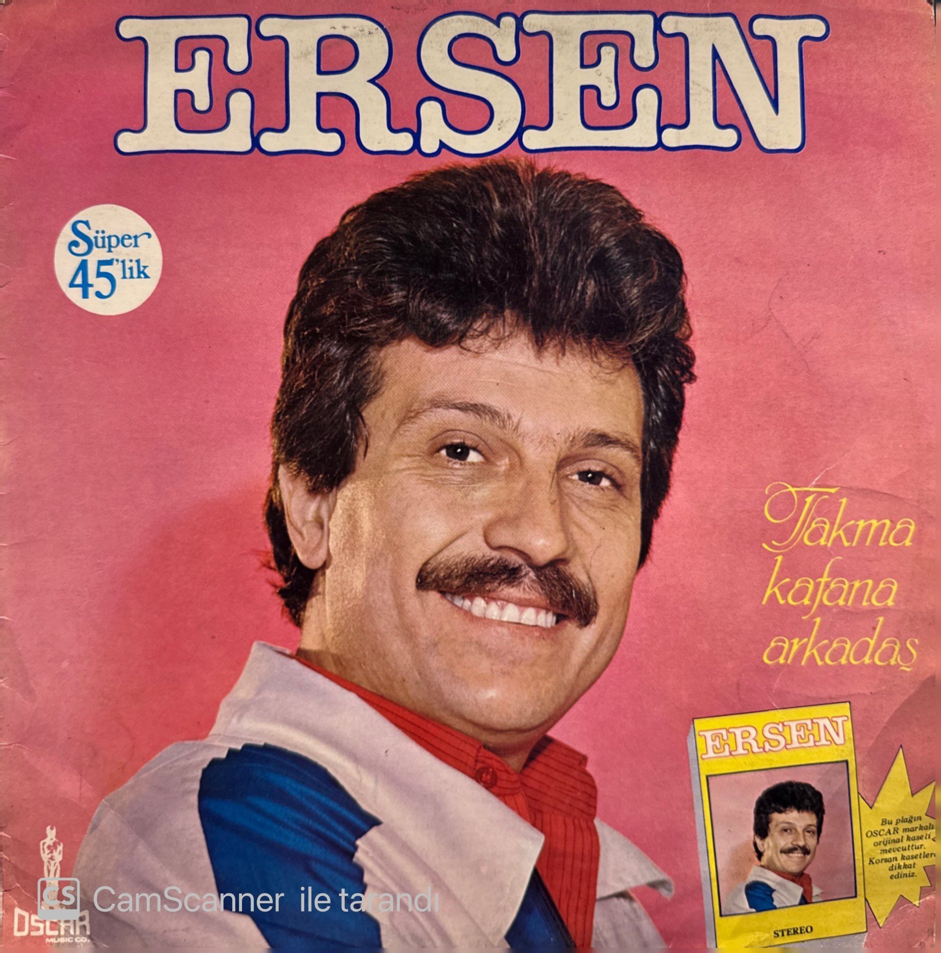 Ersen – Takma Kafana Arkadaş LP ( Süper 45'lik )