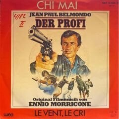 Ennio Morricone – Der Profi - Chi Mai / Le Vent, Le Cri 45'lik