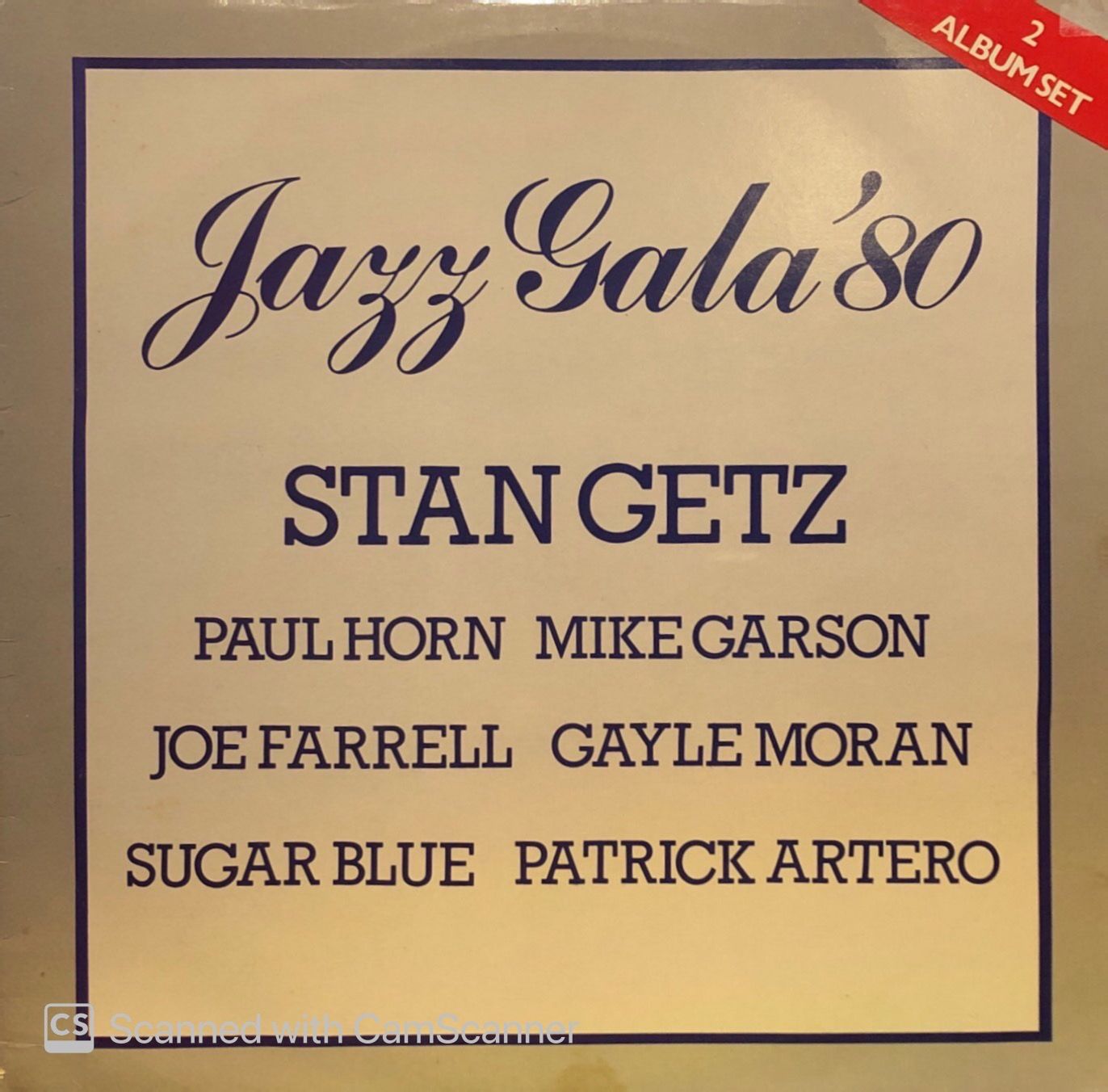 Stan Getz, Paul Horn, Mike Garson, Joe Farrell, Gayle Moran, Sugar Blue, Patrick Artero – Jazz Gala '80 LP
