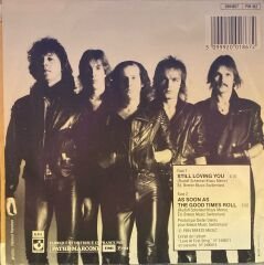 Scorpions - Still Loving You / As Soon As The Good times Roll 45lik