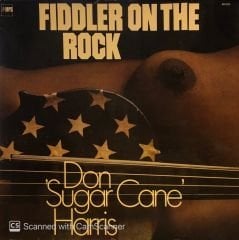 Don 'Sugar Cane' Harris – Fiddler On The Rock LP