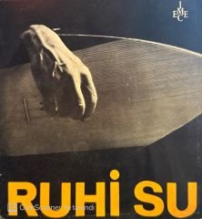 Ruhi Su - Masalların Masalı / Rubai ve Kurtuluş Savaşı Destanı'ndan 45'lik