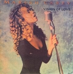 Maria Carey - Vision Of Love / Sent From Up Above 45'lik