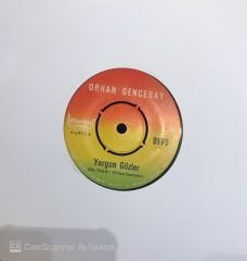 Orhan Gencebay- Bir Teselli Ver / Yorgun Gözler 45'lik