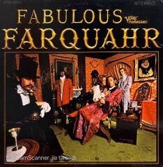 Fabulous Farquahr* – Fabulous Farquahr LP