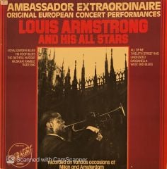 Louis Armstrong And His All-Stars – Ambassador Extraordinaire - Original European Concert Performances LP
