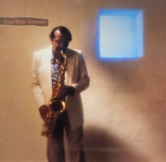 Ernie Watts – Sanctuary LP