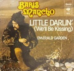 Baris Mancho* – Little Darlin' (We'll Be Kissing) / Emerald Garden 45’lik