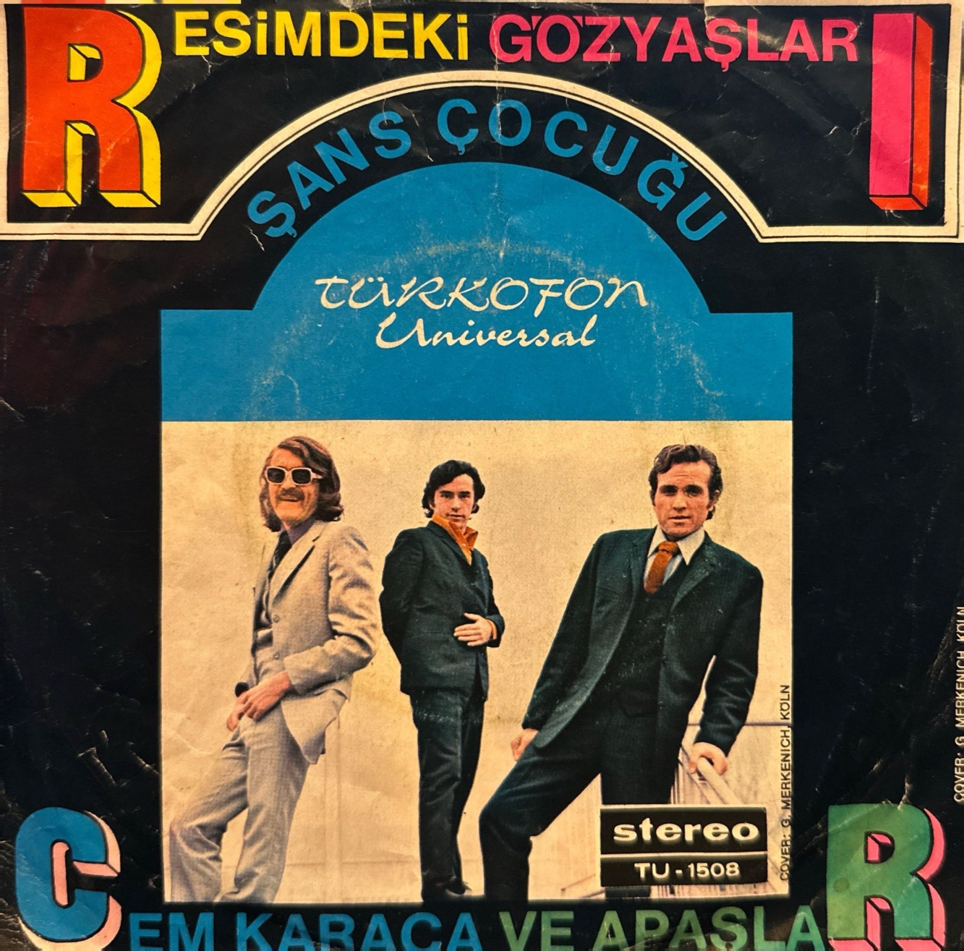 Cem Karaca & Apaşlar - Resimdeki Gözyaşları / Şans Cocuğu 45'lik