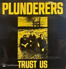 Plunderers – Trust Us MAXI