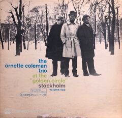 The Ornette Coleman Trio – At The ''Golden Circle'' Stockholm - Volume Two LP