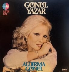 Gönül Yazar – Aldırma Gönül LP