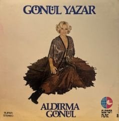 Gönül Yazar – Aldırma Gönül LP