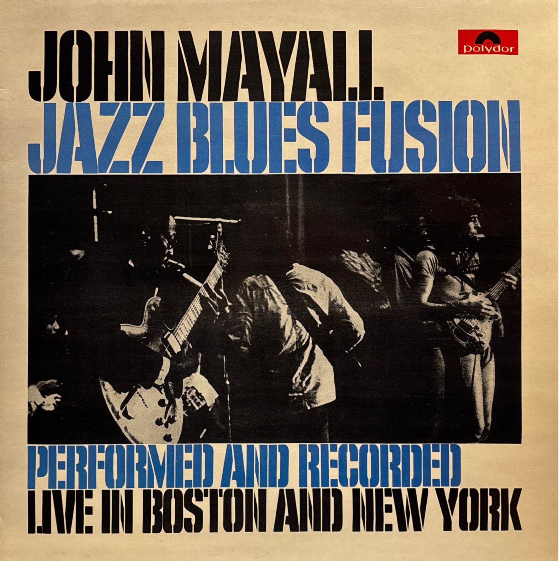 John Mayall – Jazz Blues Fusion LP