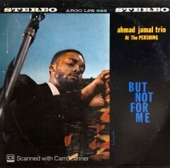 Ahmad Jamal Trio – But Not For Me LP