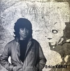Erkin Koray – İllaki LP