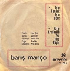 Barış Manço - İşte Hendek İşte Deve / Katip Arzuhalim Yaz Yare Böyle 45'lik