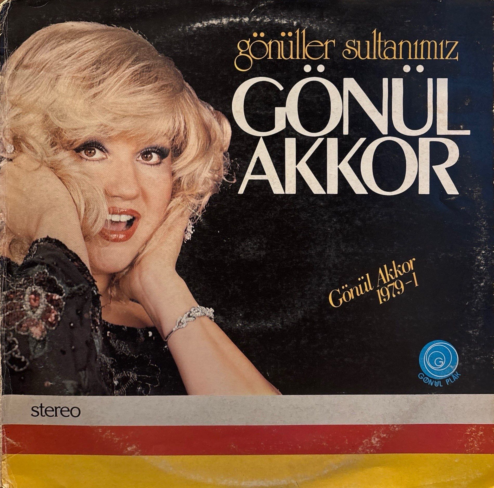 Gönül Akkor – Gönül Akkor 1979-1 (Gönüller Sultanımız) LP