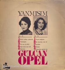 Gülcan Opel – Yanmışım LP