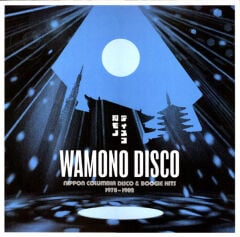 Wamono Disco: Nippon Columbia Disco & Boogie Hits 1978​-​1982 LP