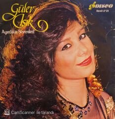 Güler Işık – Ayırdılar Sevenleri LP