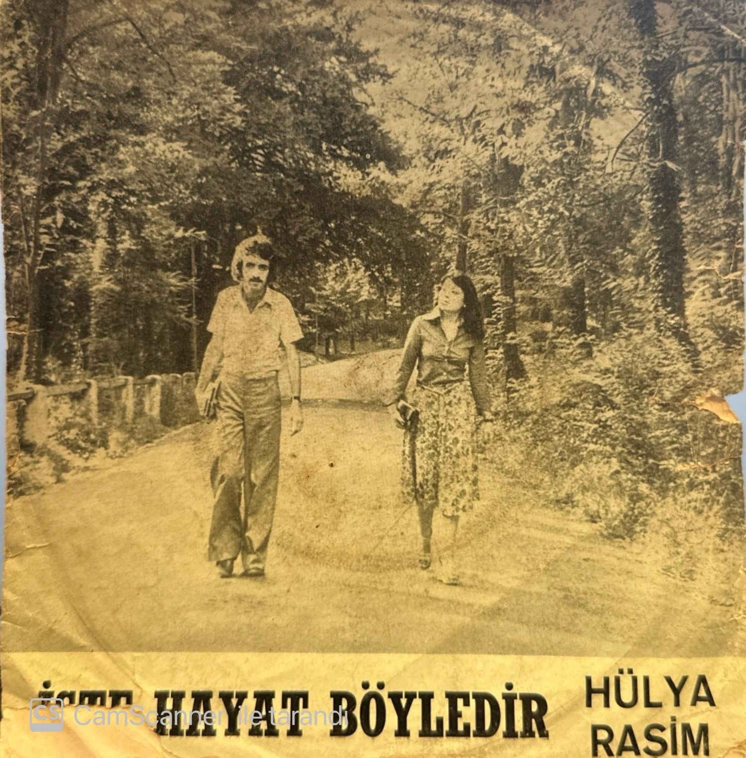 Hülya & Rasim - İşte Hayat Böyledir / Uzaktaki Sevgili 45'lik