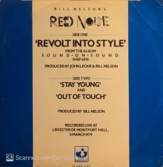 Bill Nelson's Red Noise – Revolt Into Style MAXI