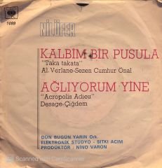 Nilüfer - Ağlıyorum Yine / Kalbim Bir Pusula 45lik