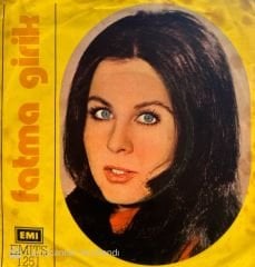 Fatma Girik - Aşk Düğümü / Su Sızmadı Aramızdan 45'lik
