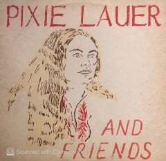 Pixie Lauer – Pixie Lauer And Friends LP