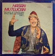 Hasan Mutlucan – ''Patterns Of Turkish Folk Songs From The Terrible Voice'' LP