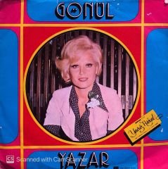 Gönül Yazar - Tanrım Beni Baştan Yarat / Bak Yeşil Yeşil 45lik