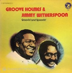 Groove Holmes* & Jimmy Witherspoon – Groovin' And Spoonin' LP