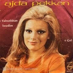 Ajda Pekkan - Yalnızlıktan Bezdim / Gel 45lik