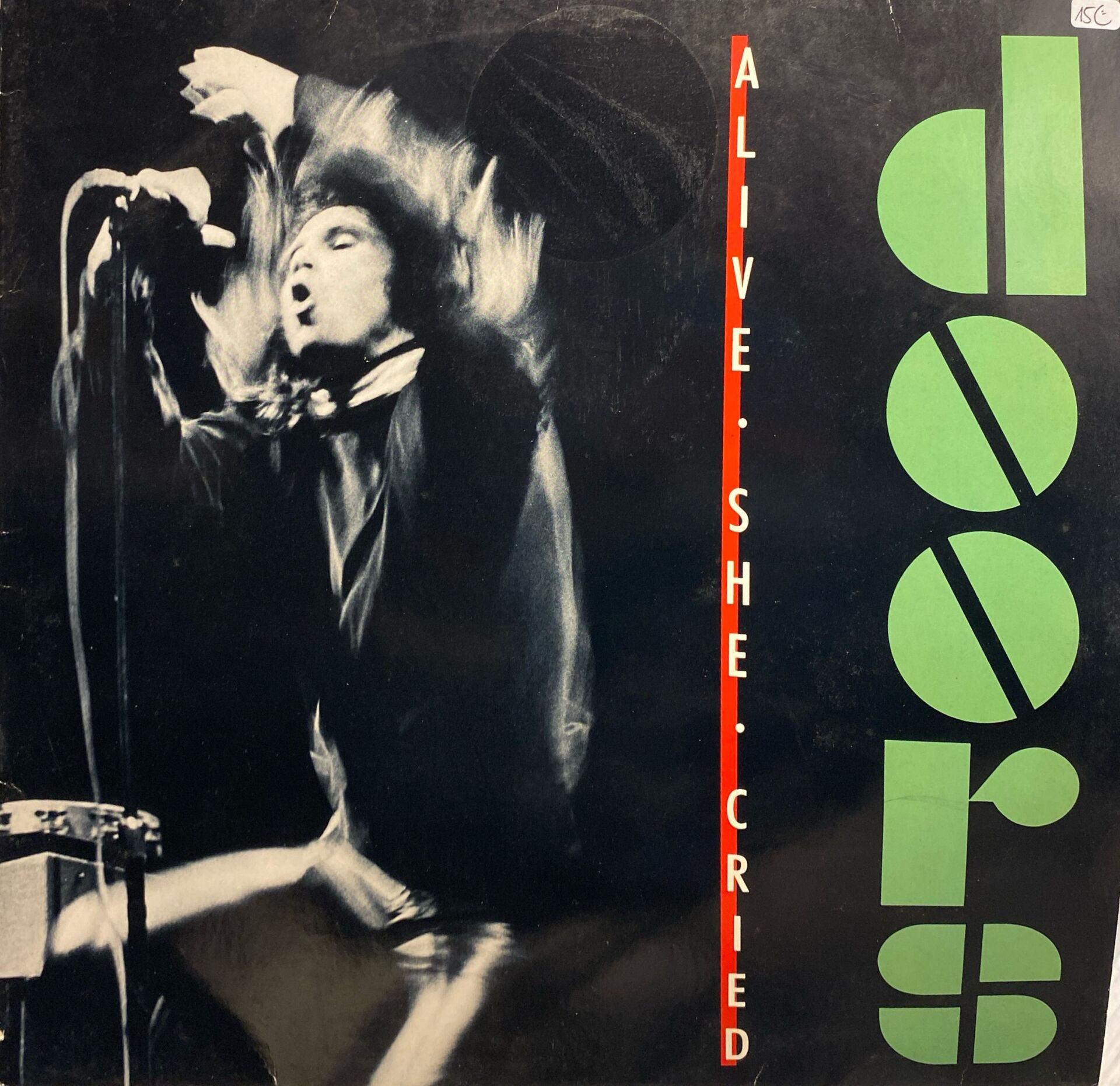 Doors – Alive, She Cried LP