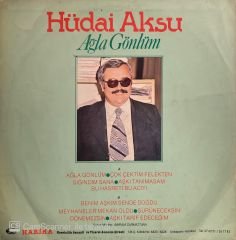 Hüdai Aksu – Ağla Gönlüm LP