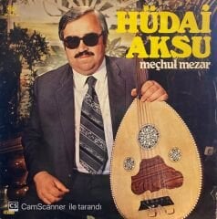 Hüdai Aksu - Meçhul Mezar LP