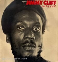 Jimmy Cliff – I Am The Living LP
