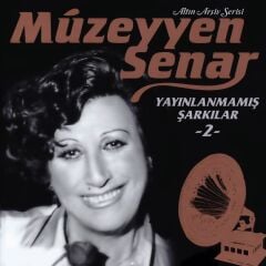 Müzeyyen Senar - Yayınlanmamış Şarkılar 2 LP