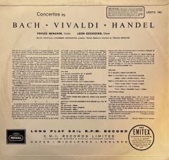 Bach* · Vivaldi* · Handel* / Yehudi Menuhin · Leon Goossens · Bath Festival Chamber Orchestra – Concertos By Bach · Vivaldi · Handel LP