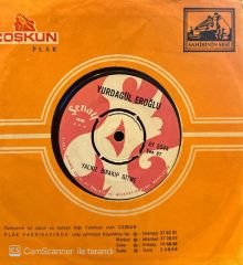 Yurdagül Eroğlu - Açmam Açamam / Yalnız Bırakıp Gitme 45'lik