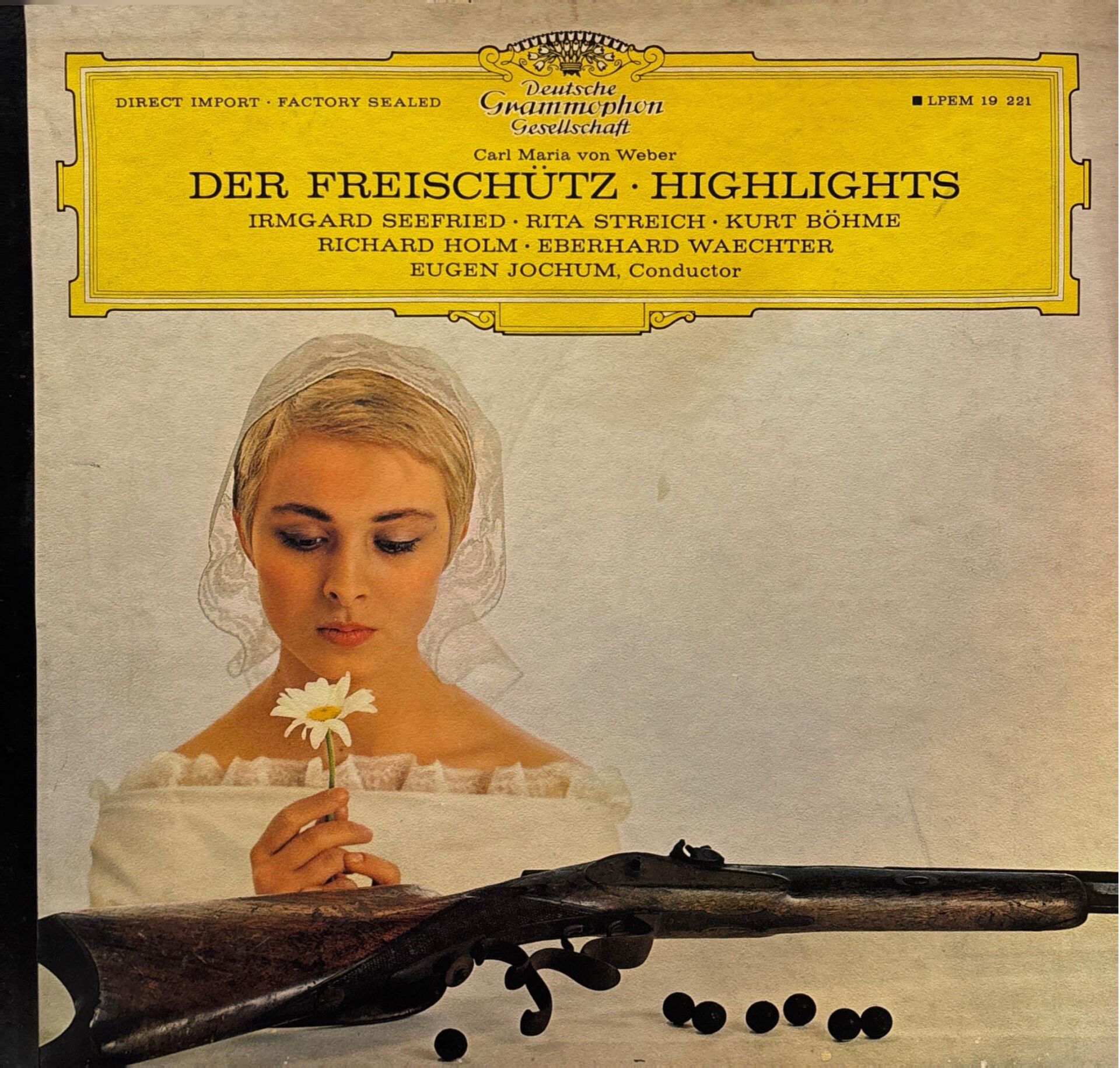 Carl Maria von Weber - Irmgard Seefried, Rita Streich, Kurt Böhme, Richard Holm, Eberhard Waechter*, Eugen Jochum – Der Freischütz LP