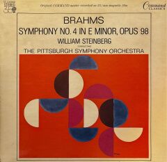 Brahms* / William Steinberg / Conducting The Pittsburgh Symphony Orchestra – Symphony No. 4 In E Minor, Opus 98 LP