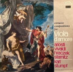 Ariosti*, Vivaldi*, Hraczek*, Stamitz* - Karl Stumpf – Virtuoso Compositions For Viola D'Amore LP