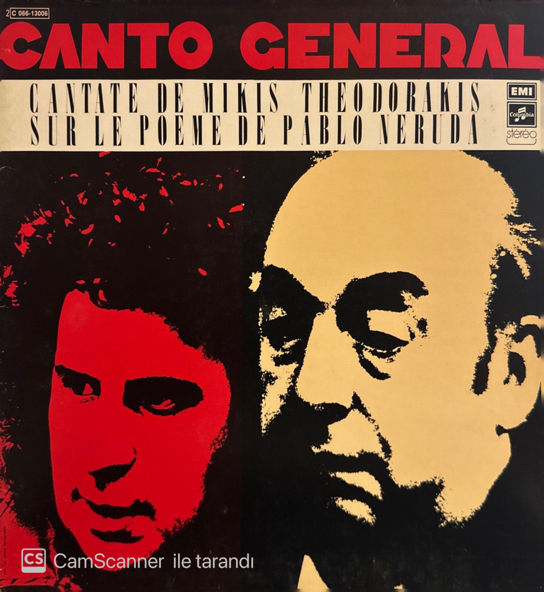 Mikis Theodorakis / Pablo Neruda - Maria Farantouri*, Petros Pandis*, Les Percussions De Strasbourg, Choeur National* – Canto General, Cantate De Mikis Théodorakis Sur Le Poème De Pablo Neruda LP