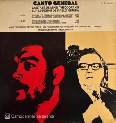 Mikis Theodorakis / Pablo Neruda - Maria Farantouri*, Petros Pandis*, Les Percussions De Strasbourg, Choeur National* – Canto General, Cantate De Mikis Théodorakis Sur Le Poème De Pablo Neruda LP