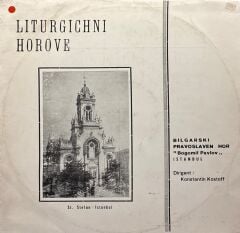 Bulgar Ortodoks Korosu ''Bogomil Pavlov'' * –İstanbul LP
