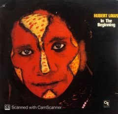 Hubert Laws – In The Beginning LP