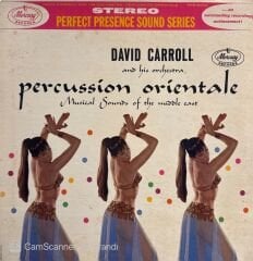 David Carroll And His Orchestra* – Percussion Orientale: Musical Sounds Of The Middle East LP
